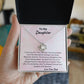 To My Daughter Love Knot Necklace